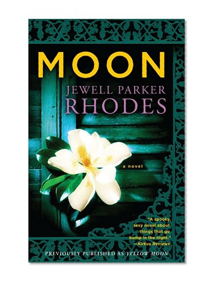 Moon: A  Novel
