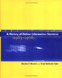 A History of Online Information Services, 1963-1976