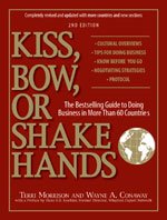 By Terri Morrison Kiss, Bow, or Shake Hands, Sales and Marketing: The Essential Cultural GuideÆ’??From Presentations an (1st Edition)
