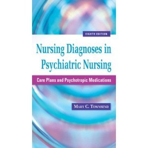 Nursing Diagnoses in Psychiatric Nursing 8th (Eighth) Edition BYTownsend