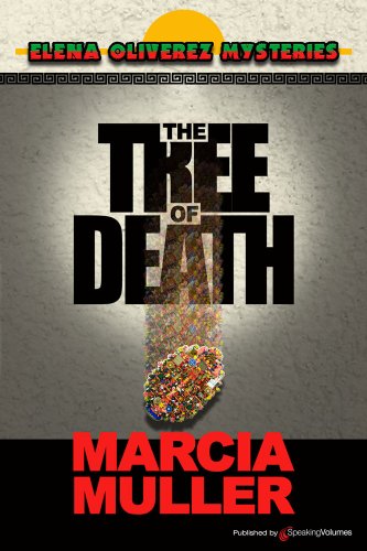 The Tree of Death (Elena Oliverez Mysteries Book 1)