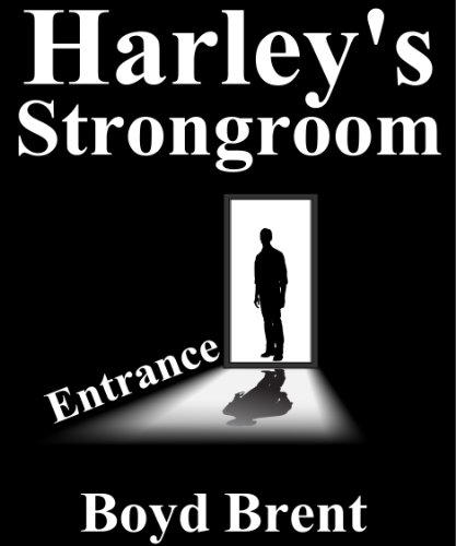 Harley's Strongroom (A Psychological/Supernatural Thriller)