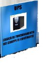 Logica di funzionamento dei Gruppi di continuità (Italian Edition)