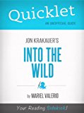 Quicklet on Into the Wild by Jon Krakauer (CliffNotes-like Book Summary)
