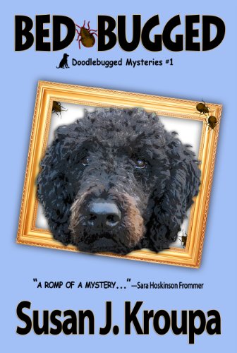 Bed-Bugged (Doodlebugged Mysteries Book 1)