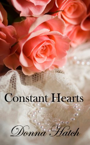Constant Hearts, a Short Story Inspired by Jane Austen's Persuasion: Regency Historical Romance