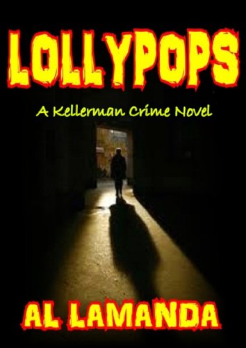 Lollypops (A Kellerman Novel Book 2)