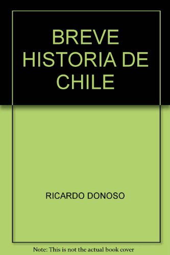 BREVE HISTORIA DE CHILE