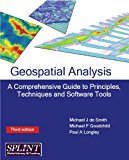 Geospatial Analysis: A comprehensive guide