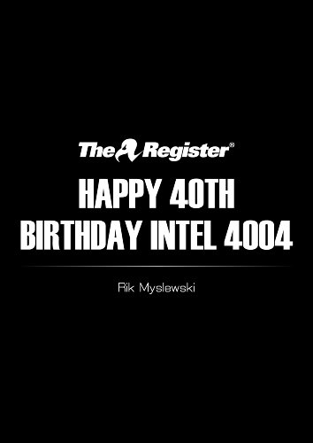 Happy 40th Birthday Intel 4004