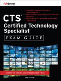 CTS Certified Technology Specialist Exam Guide (All-In-One)
