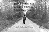 Trailer Trash: The Life and Death of Eddie Ray Pickens
