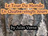 Le Tour Du Monde En Quatre-vingts (80) Jours (French Edition)