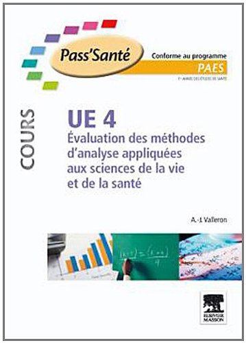 UE 4 - Ã‰valuation des mÃ©thodes d'analyse appliquÃ©es aux sciences de la vie et de la santÃ© (French Edition)