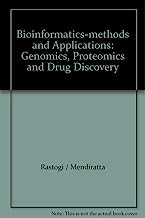 Bioinformatics-methods and Applications: Genomics, Proteomics and Drug Discovery