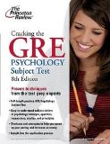 Cracking the GRE Psychology Subject Test (Graduate School Test Preparation) 8th (egith) edition