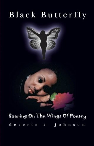 Black Butterfly...Soaring on the Wings of Poetry