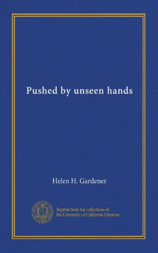 Pushed by unseen hands