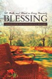 Sit, Walk, and Stand in Every Heavenly Blessing