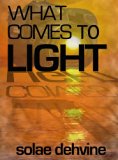 What's Done in the Dark: Season 3: What Comes to Light
