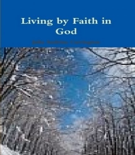 Living by Faith in God