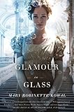 Glamour in Glass (Glamourist Histories Book 2)
