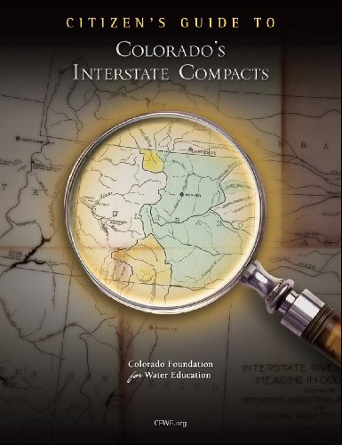 Citizen's Guide to Colorado's Interstate Compacts (Citizen's Guide Series Book 9)