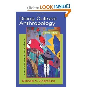Doing Cultural Anthropology 2nd Second edition byAngrosino