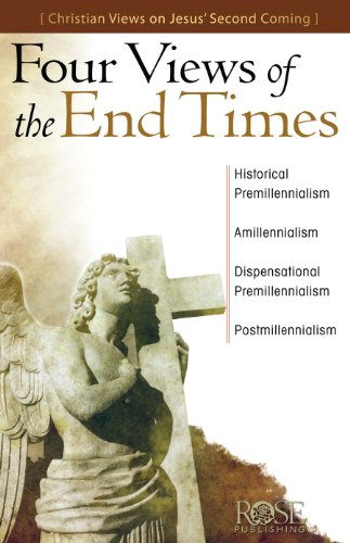 Four Views of the End Times