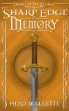 The Sharp Edge of Memory (Delvonian Tales Book 2)