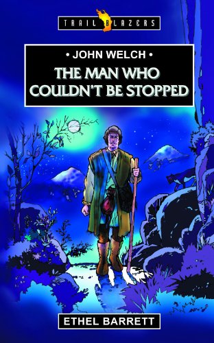 Book Cover John Welch: The Man Who Couldn't Be Stopped (Trailblazers)