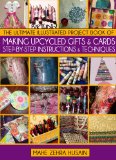 The Ultimate Guide to Upcycling (Green Crafts Book 1)