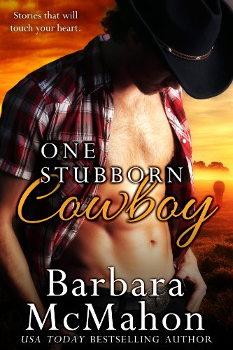 One Stubborn Cowboy (Cowboy Hero Series Book 3)