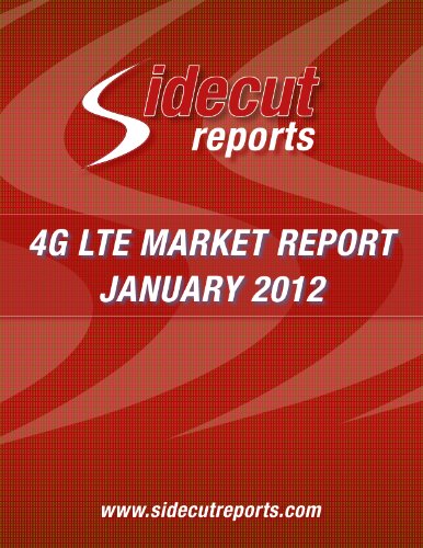 LTE MARKET REPORT, JANUARY 2012