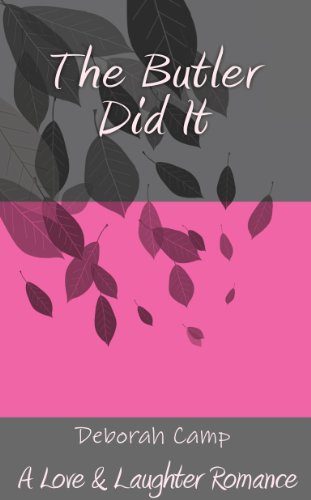 The Butler Did It (A Love & Laughter Romance)