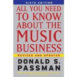 All You Need to Know About the Music Business 6th (Sixth) Edition BYPassman