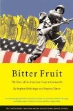 Bitter Fruit: The Story of the American Coup in Guatemala, Revised and Expanded (David Rockefeller Center Series on Latin American Studies)