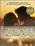 COMING HOME - A Sweetly Sexy Contemporary Romance!