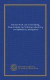 Business short cuts in accounting, book-keeping, card indexing, advertising, correspondence, management