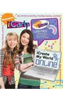 iCarly iCreate My World Online [With Web Pass Collectible Charm]