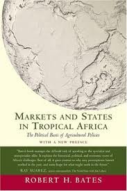 Markets and States in Tropical Africa: The Political Basis of Agricultural Policies, With a New Preface (California Series on Social Choice and Political Economy) 2nd (second) edition