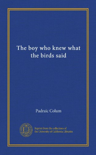 The boy who knew what the birds said