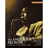 The American Promise, Volume II: From 1865: A History of the United States 4th (forth) edition