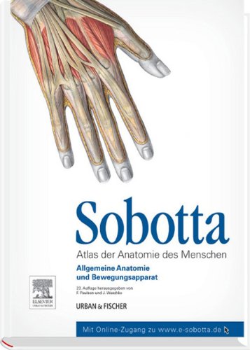 Sobotta, Atlas der Anatomie des Menschen Band 1: Allgemeine Anatomie und Bewegungsapparat (German Edition)