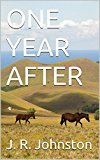 ONE YEAR AFTER