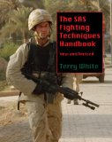 The SAS Fighting Techniques Handbook, New and Revised