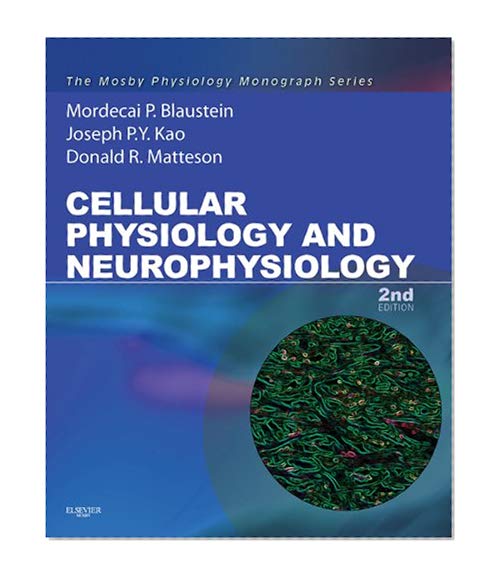 Cellular Physiology and Neurophysiology E-Book: Mosby Physiology Monograph Series (Mosby's Physiology Monograph)