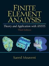 Finite Element Analysis Theory and Application with ANSYS 3th (third) edition