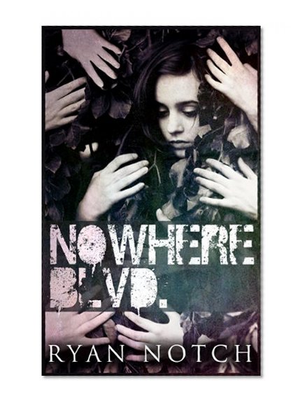 Nowhere Blvd: A Horror Novel
