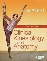 Clinical Kinesiology and Anatomy (Clinical Kinesiology for Physical Therapist Assistants) 5th (fifth) edition